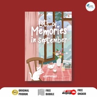 NOVEL LOTS OF MEMORIES IN SEPTEMBER by Yourrkeyyz - Bukune