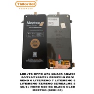 LCD+TS OPPO A74 4G/A95 4G/A96 5G/F19/F19S/F21 PRO/F21S PRO/RENO 6 LITE/RENO 7 LITE/RENO 8 LITE/RENO 