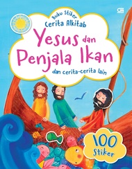 Buku Stiker Cerita Alkitab: Yesus dan Penjala Ikan dan cerita-cerita lain