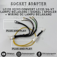 PNP LC135 V2 V3 Convert Lampu Belakang LC135 V4 V5 V6 V7 Full Set Signal Spoiler + Wiring DC | Socke