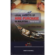 LEGAL ASPECTS OF HIRE -PURCHASE IN MALAYSIA -2ED- ABD. SHUKOR AHMAD