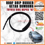 TOYOTA VIOS NCP93 2007 ROOF MOULDING GETAH BUMBUNG ORIGINAL