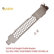 A&W Full Height Baffle Profile Braet For  PERC H330 RAID5 H740P LSI 9361-4i