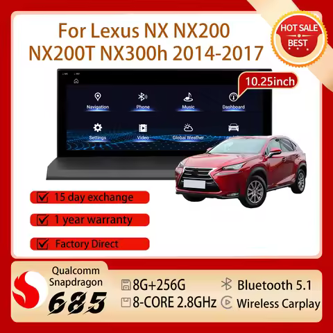 10.25'' Snapdragon 685 Touch Screen For Lexus NX NX200 NX200T NX300h 2014-2017 Android 14 GPS Navi C