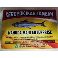 KEROPOK IKAN TAMBAN PAHANG 100% NIPIS DAN KEMBANG 330gm