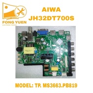 AIWA TV ALL IN 1 BOARD JH32DT700S