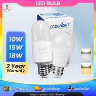 10w/15w/18w  LED Bulb Lampu Rumah Lampu Siling Bulb LED Energy Saving Led Light Bulb