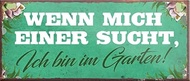 schilderkreis24 Magnet Funny Saying "Ich Bin im Garten!" Decorative Gift Idea Man Woman 9.3 x 4 cm