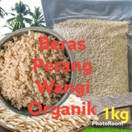 1 kg / Beras Perang Organik Wangi / Beras Perang Berkualiti & Berserat Tinggi / Beras