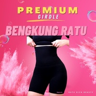 Bengkung ratu ( GRIDLE SOROK LEMAK )