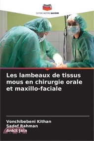 29900.Les lambeaux de tissus mous en chirurgie orale et maxillo-faciale