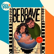 Be Brave, Be Brave, Be Brave by Anthony Falcon (US edition, hardcover)