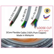 LOOSE CUT 23/016x3C , 40/076x3C , 70/076x3C , 110/076x3C 100% Full Copper 3 Core Flexible Wire Cable  Made in Malaysia