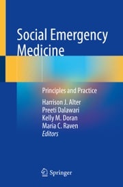 Social Emergency Medicine Harrison J. Alter