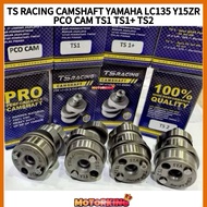 *RACING* TS RACING YAMAHA LC135 Y15 PCO CAM RACING CAMSHAFT SPEC 54-68JET -PCO / TS1 /TS1+ / TS2 / T