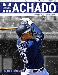 67802.Manny Machado ― Baseball Superstar