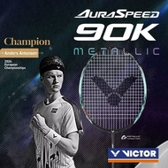 PLD VICTOR AURASPEED 90K METALLIC MY CODE 100% ORIGINAL ANTONSEN BADMINTON RACKET ARS-90K BADMINTON 