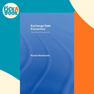Exchange Rate Economics : Theories and Evidence by Ronald MacDonald (UK edition, paperback)