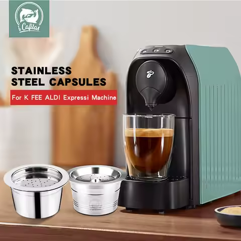 Refilable ECO-Friendly STAINLESS STEE K Fee& Tchibo Cafissimo ALDI Expressi Reusable Coffee Capsule 