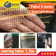 [Paket 4 Meter] Waring Jaring Ikan Pagar Ayam Lebar 120 cm Penutup Atap Pelindung Tanaman Keramba Hitam Kebun Pelindung Panas Matahari Kuat Tahan Lama Awet Green House Murah Eceran Grosir Roll Meter M Sudah Jadi 1 100