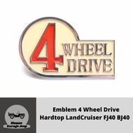 4x4 4 Wheel Drive Logo Emblem Toyota Hardtop Landcruiser FJ40 BJ40