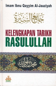KELENGKAPAN TARIKH RASULULLAH - IMAM IBNU QAYYIM