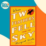 [100% Original Books] - When Two Feathers Fell from the Sky by Margaret Verble (US edition, paperbac