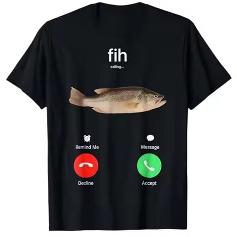Fih Calling Remind Me Message Decline Accept Phone Call Fish T-Shirt Funny Fishman Graphic Outfit Sh