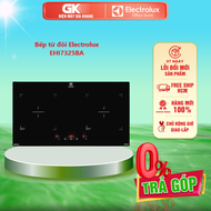Bếp từ đôi lắp âm Electrolux EHI7325BA - GIAO TOÀN QUỐC
