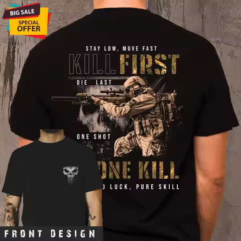 Stay Low Move Fast. Military Sniper T-Shirt New 100% Cotton O-Neck Short Sleeve Summer Casual Mens T