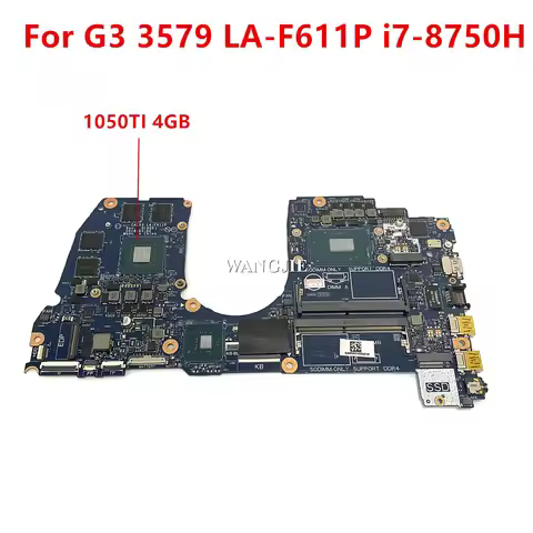 098C18 For Dell G3 3579 Motherboard LA-F611P CN-098C18 W/ I7-8750H CPU GTX1050Ti 4GB 100% Working