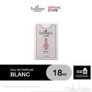 [Free Gift] Enchanteur Luxe EDT Pocket Perfume Blanc18 ml เอนแชนเทอร์ลุกซ์ น้ำหอมขนาดพกพา บล๊องค์ 18