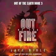 Out of the Fire Jake Bible