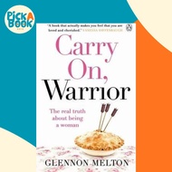 Carry On, Warrior : From Glennon Doyle, the #1 bestselling author of Untamed by Glennon Doyle (UK ed