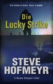Die Lucky Strike Steve Hofmeyr