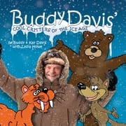 Buddy Davis' Cool Critters of the Ice Age Buddy Davis