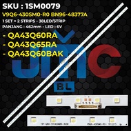 Samsung 43 Inch TV Backlight QA43Q60RA QA43Q65RA QA43Q60BAK QA43Q60 V9Q6-430SM0-R0 BN96-48377A
