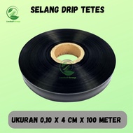 Selang Drip Tetes Non Lubang 3/4 DIM 010 Mikron Panjang 100 Meter Plastik PE Irigasi Lahan