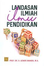 Landasan Ilmiah Ilmu Pendidikan