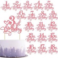 ป้ายปักเค้กวันเกิดสีชมพูวิบวับ "Happy 1/2/3/4/5/6/7/8/9/10/11/12/13/14/15/16/17/18th Birthday Cake T