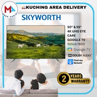 Skyworth 50" & 55" 4K UHD Eye Care Series Google TV SUE7800 - Low Blue Light Chameleon™ Extreme 2.0