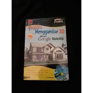 Jual BUKU MENGGAMBAR 3D DENGAN GOOGLE SKETCHUP Limited