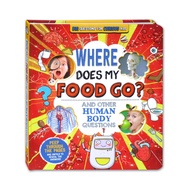 Where Does My Food Go? and other human body questions - Big questions for curious kids Questionsothe