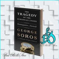 The tragedy of the European Union: disintegration or revival? George George George