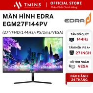 EDRA EGM27F144PV Gamng Monitor (27 inch / IPS A+ / FHD / 144Hz / 1ms / VESA) - Genuine product -