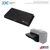 JJC LCH-A6 LCD Hood For Sony A6000 A6300 A6400 A6500 Screen protector shield MVP CAMERA