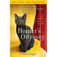 Homer's Odyssey : a Fearless Feline Tale or How I Learned about Love and Life with Blind WonderCat [