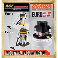 Europower / Ogawa Industrial Vacuum Motor 1200w Can Use For Any Vacuum Of Ogawa &amp; Europower / Eurox Ship From Puchong