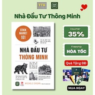 Sách - STOCK MARKET 101: Nhà Đầu Tư Thông Minh - TTRHN