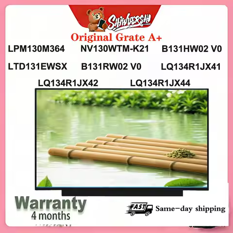Original New A+ 13.0" 13.1" 13.4" LPM130M364 NV130WTM K21 B131HW02 V0 LTD131EWSX B131RW02 V0 LQ134R1